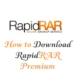 How to Download Rapid RAR Premium